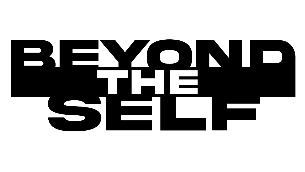 BEYOND THE SELF